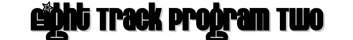 Eight Track program two font